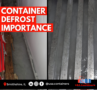 Refrigerated Container Defrost Importance