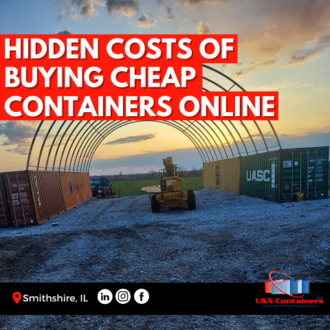The Hidden Costs of Buying Cheap Shipping Containers Online